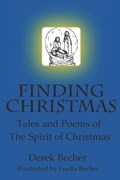 Finding Christmas | Derek G. Becher | 