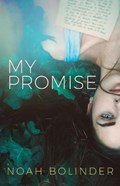 My Promise | Noah Bolinder | 