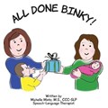 All Done Binky! | Michelle Mintz | 