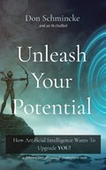 Unleash Your Potential | Don Schmincke | 