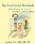 The Good Parent Workbook | Lori Olson | 