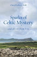 Sparks of Celtic Mystery | Cheryl Lafferty Eckl | 