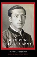 Surviving Hitler's Army | Ingrid Dolezal Bens | 