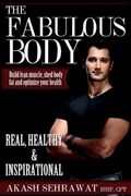 The Fabulous Body | Akash Sehrawat | 