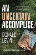 An Uncertain Accomplice | Donald Levin | 