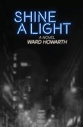 Shine A Light | Ward Howarth | 
