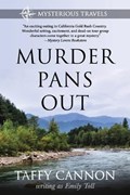 Murder Pans Out | Emily Toll ; Taffy Cannon | 