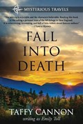 Fall Into Death | Emily Toll ; Taffy Cannon | 