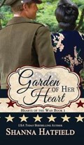 Garden of Her Heart | Shanna Hatfield | 