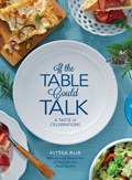 If the Table Could Talk- A Taste of Celebrations | A Alia | 