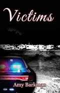 Victims | Amy Barkman | 