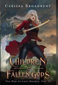 Children of Fallen Gods | Carissa Broadbent | 