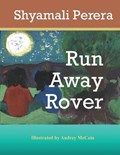 Run Away Rover | Shyamali Perera | 