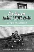 The Boy on Shady Grove Road | Clyde McCulley | 