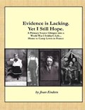 Evidence Is Lacking. Yet I Still Hope. | Joan Enders | 