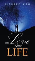 Love After Life | Richard Sieg | 