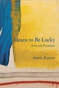 Means to Be Lucky | Annie Kantar | 