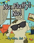 No, Fluffy! No! | Ani | 