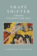 Shape Shifter | Lawrence Matsuda | 