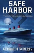 Safe Harbor | Gerhardt Roberts | 