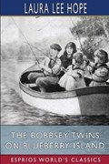 The Bobbsey Twins on Blueberry Island (Esprios Classics) | Laura Lee Hope | 