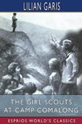 The Girl Scouts at Camp Comalong (Esprios Classics) | Lilian Garis | 
