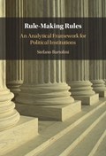 Rule-Making Rules | Florence)Bartolini Stefano(EuropeanUniversityInstitute | 