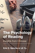 The Psychology of Reading | Erik D. (Macquarie University, Sydney) Reichle ; Lili (Macquarie University, Sydney) Yu | 