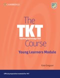 The TKT Course Young Learners Module | Kate Gregson | 