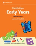 Cambridge Early Years Mathematics Learner's Book 2A | Alison Borthwick ; Cherri Moseley | 