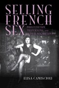 Selling French Sex | StateUniversityofNewYork)Camiscioli Elisa(BinghamtonUniversity | 