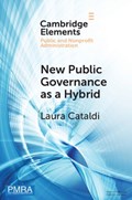 New Public Governance as a Hybrid | Laura (Universita degli Studi del Piemonte Orientale Amedeo Avogadro) Cataldi | 