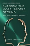Entering the Moral Middle Ground | Hubert J. M. (Radboud Universiteit Nijmegen) Hermans | 