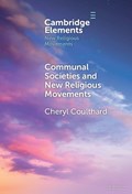 Communal Societies and New Religious Movements | Cheryl Coulthard | 