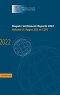 Dispute Settlement Reports 2022: Volume 2, Pages 355 to 1214 | World Trade Organization | 