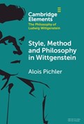 Style, Method and Philosophy in Wittgenstein | Norway)Pichler Alois(UniversitetetiBergen | 
