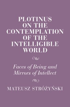 Plotinus on the Contemplation of the Intelligible World