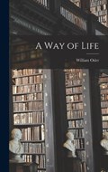 A Way of Life | Sir William Osler | 