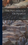 The Psychology Of Peoples | Gustave Le Bon | 