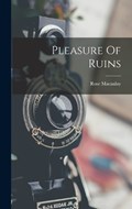 Pleasure Of Ruins | Rose Macaulay | 