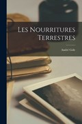 Les Nourritures Terrestres | André Gide | 