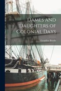 Dames and Daughters of Colonial Days | Geraldine Brooks | 