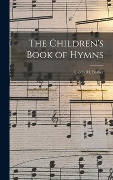The Children's Book of Hymns