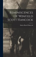 Reminiscences Of Winfield Scott Hancock | Almira Russell Hancock | 