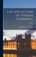 Life and Letters of Thomas Cromwell; Volume 2 | Roger Bigelow Merriman | 
