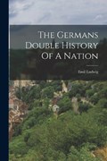 The Germans Double History Of A Nation | Emil Ludwig | 