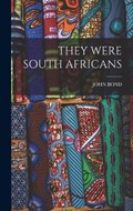 They Were South Africans | John Bond | 