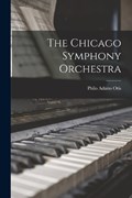 The Chicago Symphony Orchestra | Philo Adams Otis | 