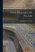 Five Pillars of Islam | Kamal-Ud-Din Khwaja | 