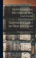 Genealogical Record of the Davison, Davidson, Davisson Family of New England | Henry Rutgers Remsen Coles | 